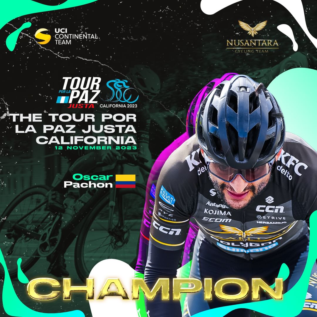 Nusantara Pro Cycling: Oscar Pachon Secures Victory at Tour por la Paz Justa California 2023